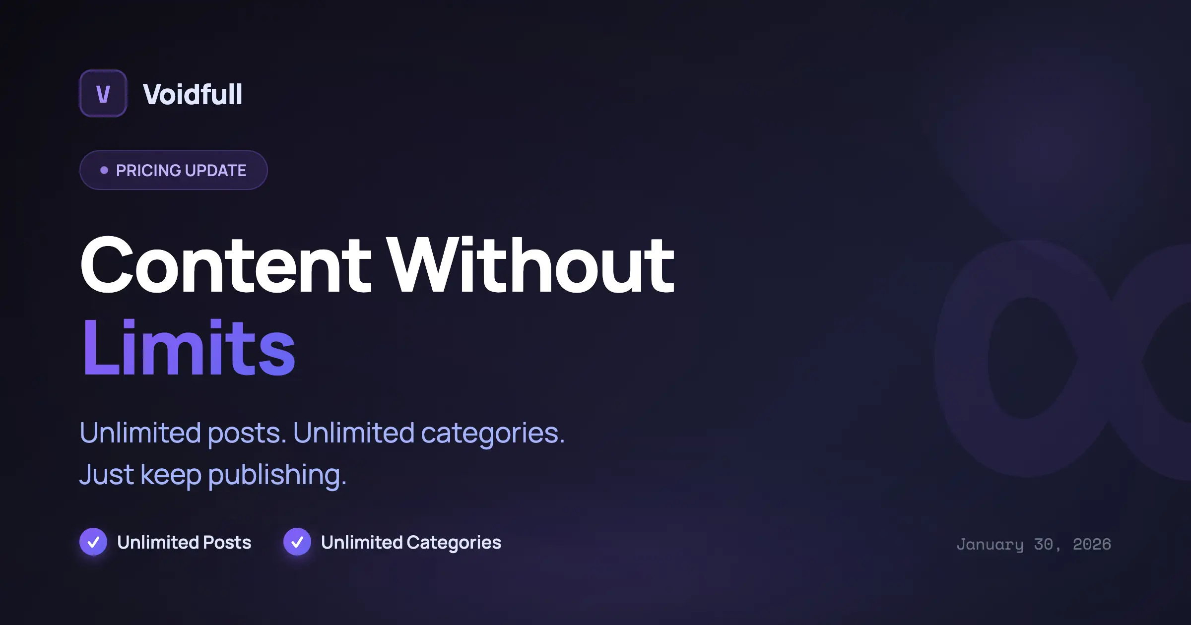 Voidfull Pricing Update: Content Without Limits