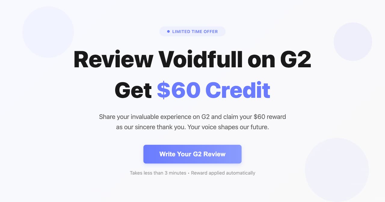 Write One G2 Review, Get US$60 from Voidfull